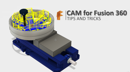 CAM for Fusion 360- Tips and Tricksv10.png